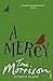 A Mercy by Toni Morrison