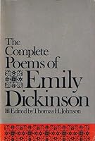 The Complete Poems Of Emily Dickinson By Emily Dickinson