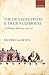 The Crusader States and their Neighbours by Nicholas Morton