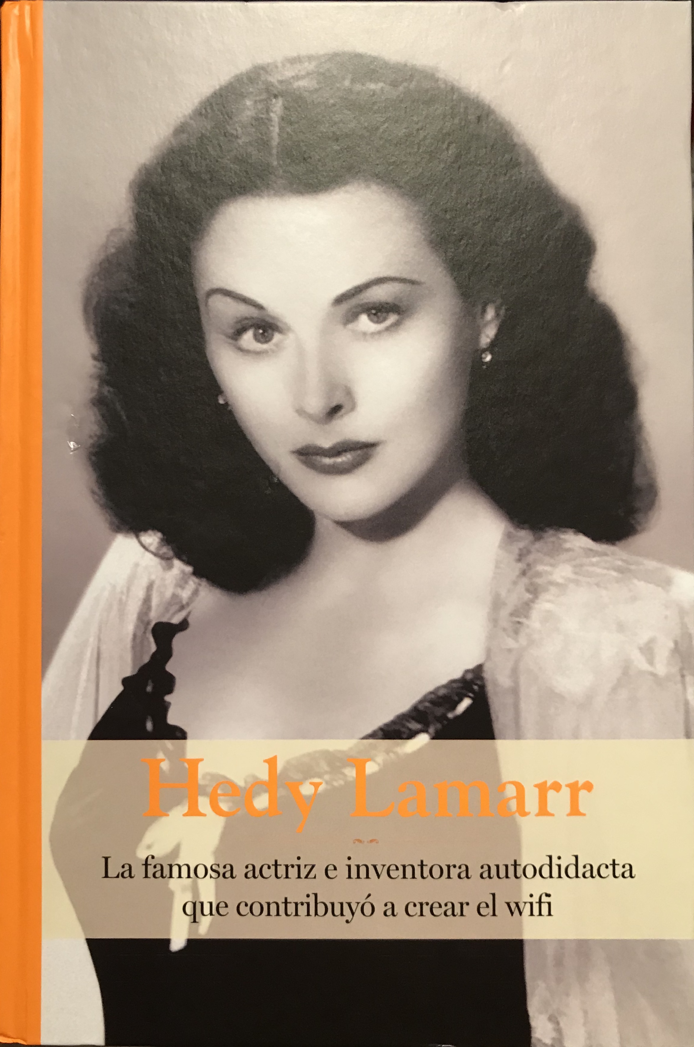 Hedy Lamarr: Actriz de Hollywood, desarrolló la tecnología que ha hecho posible el wifi y el GPS
