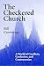 The Checkered Church: A Wor...