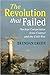 The Revolution that Failed:...