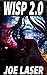 Wisp 2.0: A cyberpunk short...