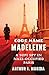 Code Name Madeleine: A Sufi Spy in Nazi-Occupied Paris