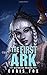 The First Ark (Deathless #0.5)