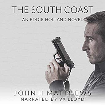 The South Coast (Eddie Holland, #1)