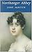 Northanger Abbey
