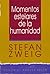 Momentos Estelares De La Humanidad by Stefan Zweig
