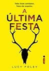 A Última Festa by Lucy Foley