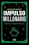 Impulso millonari...