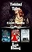 Twisted Tales: A Lavish Tri...