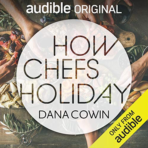 How Chefs Holiday (Audiobook)