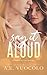 Say It Aloud (Love Conquers...