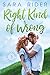 Right Kind of Wrong (Books ...