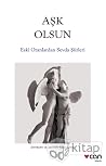 Aşk Olsun: Eski O...