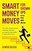 Smart Money Moves by Vinod Desai
