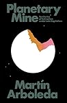 Planetary Mine: T...