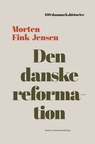 Den danske reformation - 1536 (Hardcover)