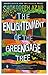 The Enlightenment of the Greengage Tree by Shokoofeh Azar