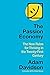 The Passion Economy: The New Rules for Thriving in the Twenty-First Century