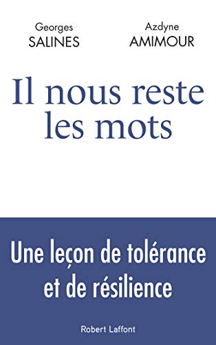 Il nous reste les mots: Après le Bataclan, dialogue entre le père d'une victime et celui d'un terroriste (French Edition)