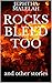 ROCKS BLEED TOO by Jephtha Malelah