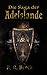 Die Saga der Adelslande by Robert R. Brock