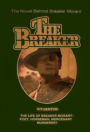 The Breaker: The Novel Behind Breaker Morant (Hardcover)