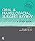 Oral & Maxillofacial Surgery Review: A Study Guide
