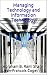 Managing Technology and Inf...