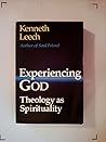 Experiencing God: Theology As Spirituality