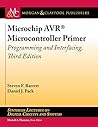 Microchip AVR Microcontroller Primer by Steven F. Barrett