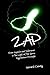 ZAP: Free Speech and Tolerance in the Light of the Zero Aggression Principle (Societas Book 67)