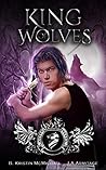 King of Wolves by J.A. Armitage