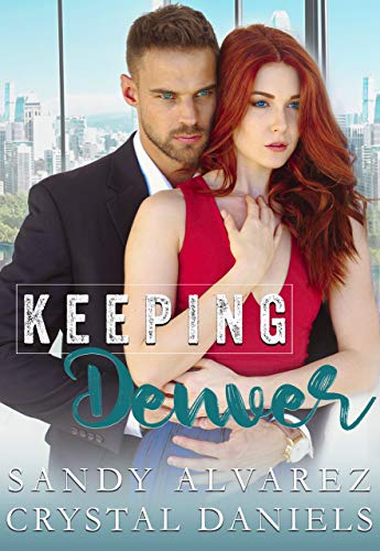 Keeping Denver (ebook)