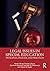 Legal Issues in Special Education: Principles, Policies, and Practices