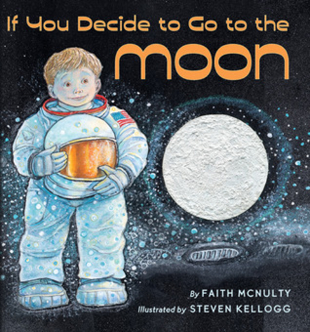 If You Decide to Go to the Moon (Hardcover)