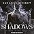 Shadows (The Dark in You, #5) by Suzanne Wright