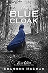The Blue Cloak by Shannon McNear
