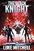 The Black Knight: An Arthur...