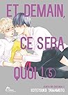 Et demain ça sera quoi ! - Tome 05 by Kotetsuko Yamamoto