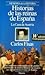 Historias de las reinas de España/*La Casa de Austria by Carlos Fisas