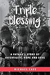Triple Blessing: ...