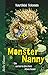 Monsternanny - Ein unterirdisches Abenteuer
