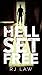 Hell Set Free