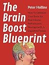 The Brain Boost Blueprint by Peter Hollins