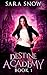 Destine Academy by Sara Snow