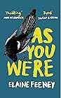 As You Were by Elaine Feeney