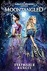 Moontangled by Stephanie Burgis