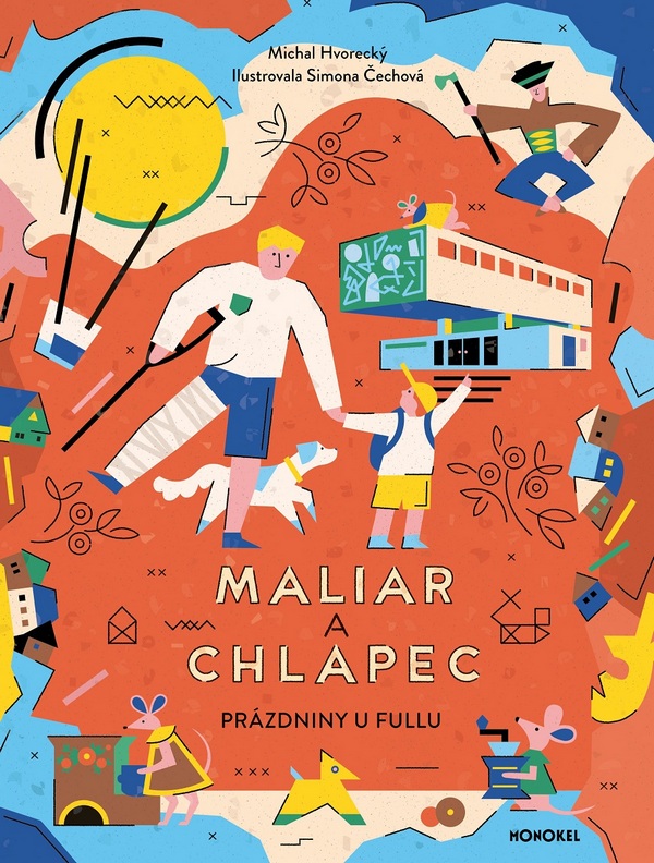 Maliar a chlapec: Prázdniny u Fullu (Hardcover)